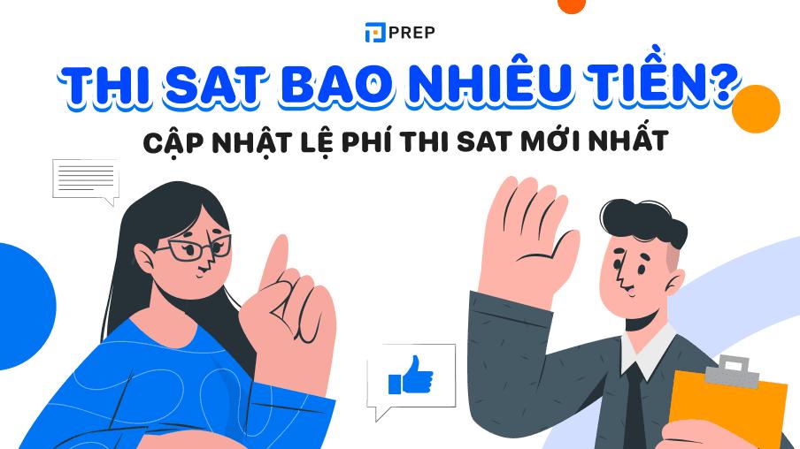 Cập nhật lệ phí thi SAT mới nhất