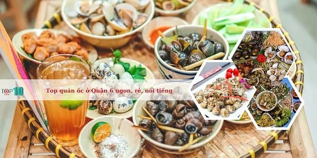 Những quán ốc ở Quận 6