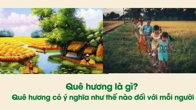 Quê hương là gì?